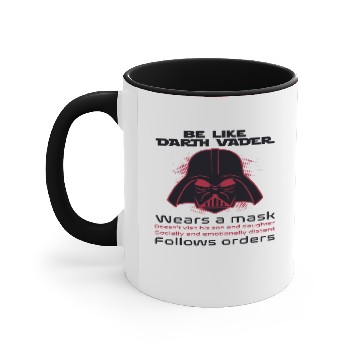 Discover Be Like Darth Vader Accent Mugs