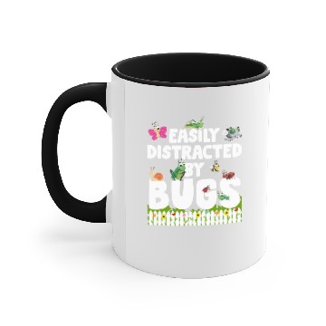Discover Funny Bug Insects - Easy Distracted By Bugs Accent Mugs