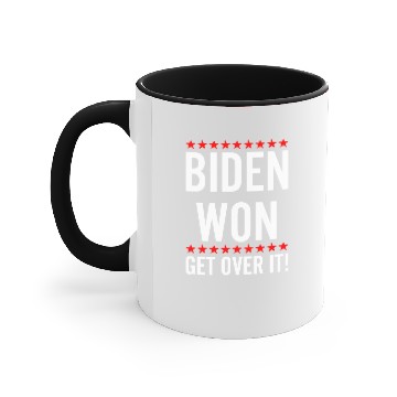 Discover biden won Get Over It Accent Mugs