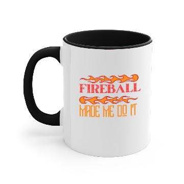 Discover Fireball Made Me Do It Accent Mugs