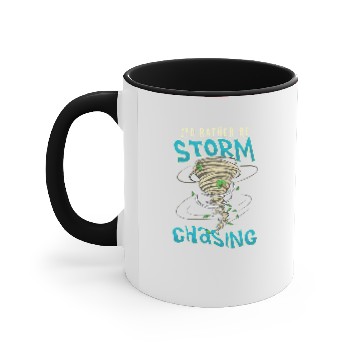Discover Funny I'd Rather Be Storm Chasing Hurricane Chaser Accent Mugs