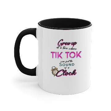 Discover Tik Tok the sound of the clock Accent Mugs