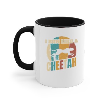 Discover I Run Like A Cheetah Accent Mugs