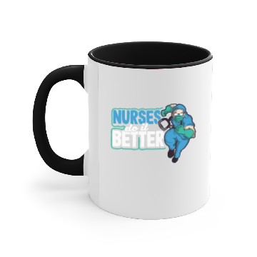 Discover ER Nurse Nurses Do It Better Accent Mugs