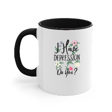 Discover I Have Depression Slightly Wrong Spring Floral Accent Mugs