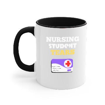 Discover Nursing student tears Accent Mugs