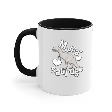 Discover Mama-Saurus Dinosaur Mom Mamasaurus Accent Mugs