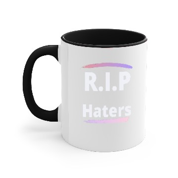 Discover RIP haters Accent Mugs