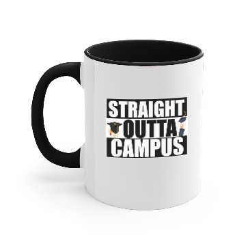 Discover Straight Outta Campus Graduation Accent Mugs