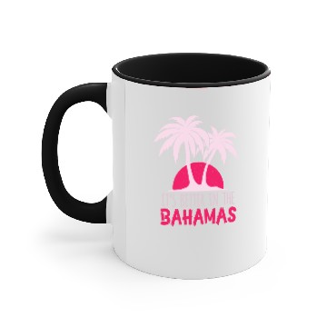 Discover It's Better in the Bahamas Vacation Accent Mugs