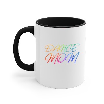 Discover Dance Mother Dancer Mom Disco Accent Mugs
