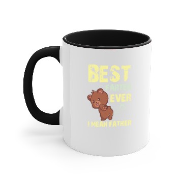 Discover Best Dad ever gift Accent Mugs