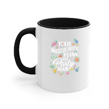 Discover Toxic Masculinity Accent Mugs