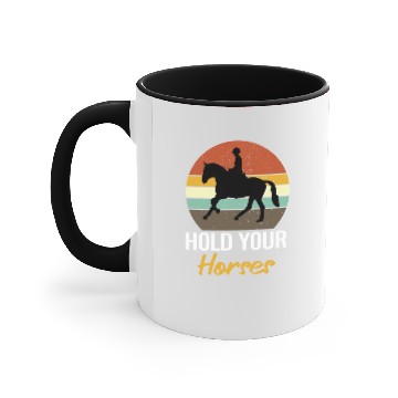 Discover Hold Your Horses Accent Mugs