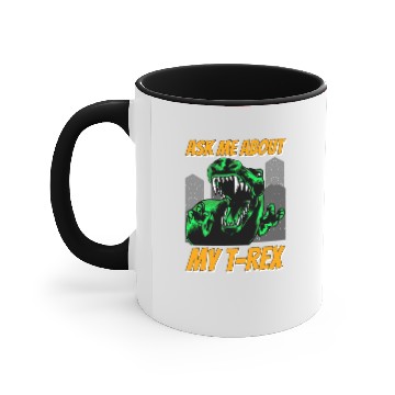 Discover Ask Me About My T-rex Accent Mugs