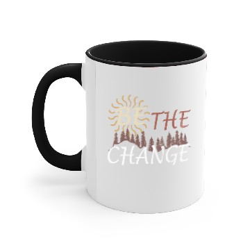 Discover Be The Change Outdoor Hiking Accent Mugs
