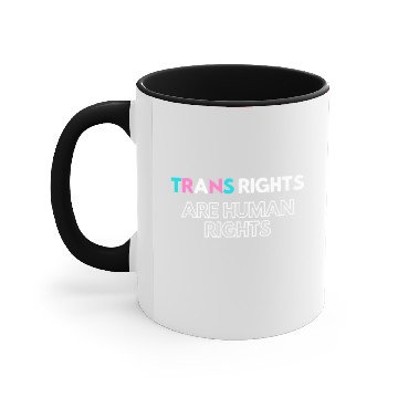 Discover Trans Rights Are Human Rights (simple/white) Accent Mugs