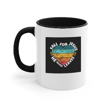 Discover Fall for Jesus he never Leaves (Sunset Heart) Accent Mugs