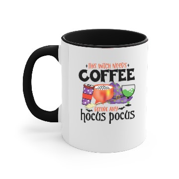 Discover This Witch Needs Coffee Before Any Hocus Pocus Accent Mugs
