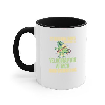 Discover Velociraptor 27 Billion Days Without Attack Word Accent Mugs
