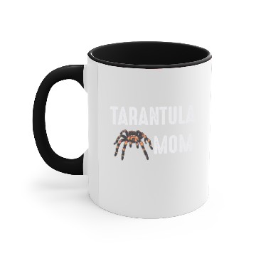 Discover Tarantula Mom Spider Lover Tarantulas Owner Accent Mugs