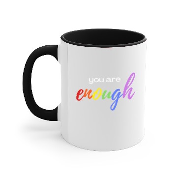 Discover You Are Enough Accent Mugs