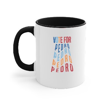 Discover VOTE FOR PEDRO Accent Mugs