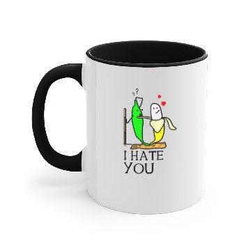 Discover I hate you Accent Mugs