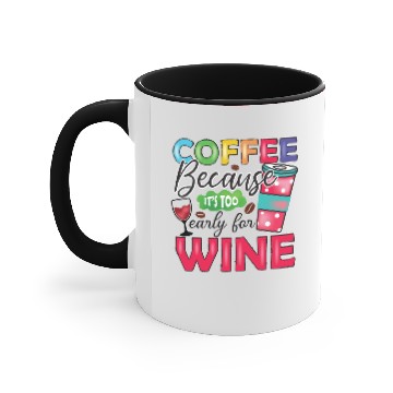 Discover Funny Coffee Lovers Saying - Coffee Sublimation Accent Mugs