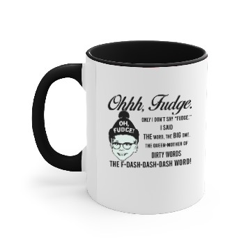 Discover Oh Fudge a christmas story movie Accent Mugs
