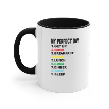 Discover My Perfect Day Bdsm Accent Mugs