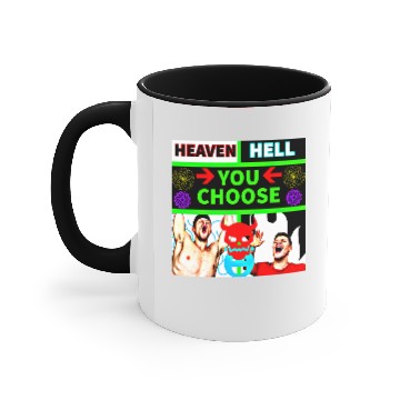 Discover HEAVEN HELL - YOU CHOOSE Accent Mugs