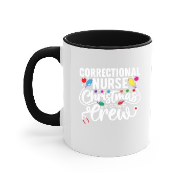 Discover Correctional Nurse Christmas Crew Forensic Nursing Accent Mugs
