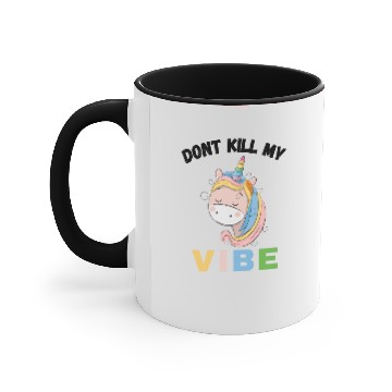 Discover Don't kill my vibe Unicorn Accent Mugs