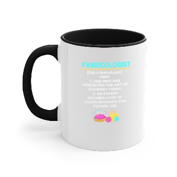 Discover Sewing Fabricologist Definition Accent Mugs