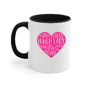 Discover School Cafeteria Worker Lunch Lady Accent Mugs