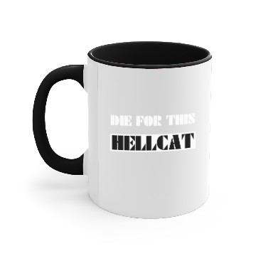 Discover Die For This Hellcat Accent Mugs