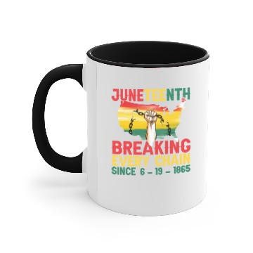 Discover Juneteenth - Breaking Every Chain Afrocentric Accent Mugs