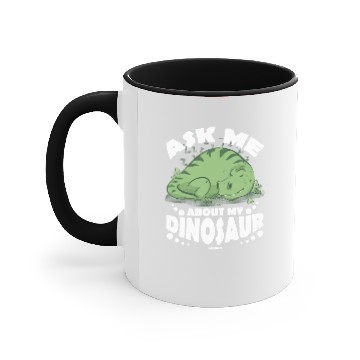 Discover Ask Me About My Dinosaur Accent Mugs