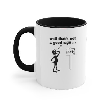Discover Thats Not A Good Sign Accent Mugs