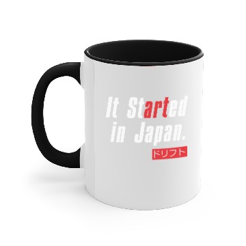 Discover Drift It Started In Japan Accent Mugs