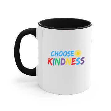 Discover choose kindness Accent Mugs