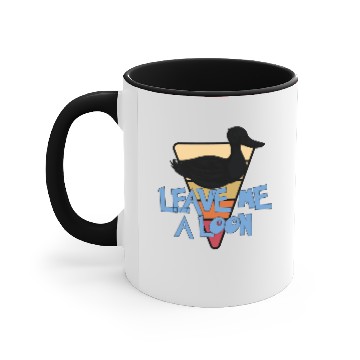 Discover Leave Me A Loon Bird Watcher Accent Mugs