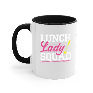 Discover Cafeteria Worker Dinner Lady Cook Lunch Lady Squad Accent Mugs