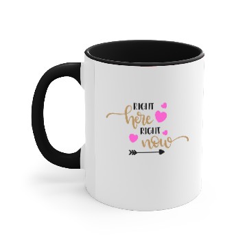 Discover Right here right now Accent Mugs