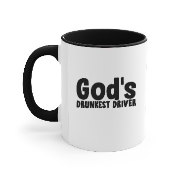 Discover God's Drunkest Driver Accent Mugs
