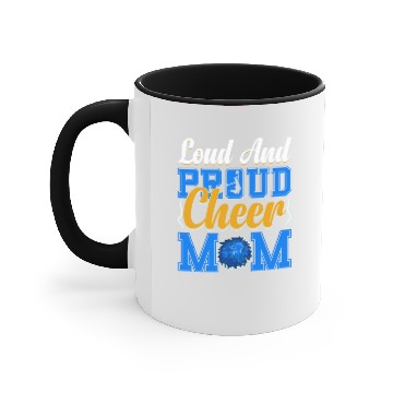 Discover LOUD AND PROUD CHEER MOM Accent Mugs