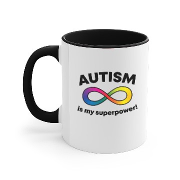 Discover Autism is my Superpower rainbow infinity symbol Accent Mugs