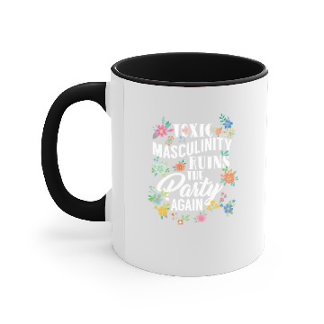 Discover Toxic Masculinity Accent Mugs