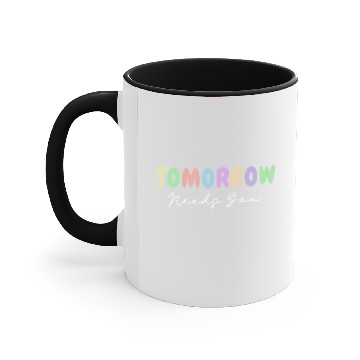 Discover Tomorrow Needs You Accent Mugs